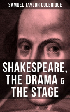 книга SHAKESPEARE, THE DRAMA & THE STAGE
