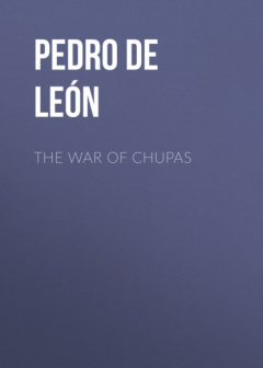 Книга The War of Chupas на ReadRate.com книга The War of Chupas