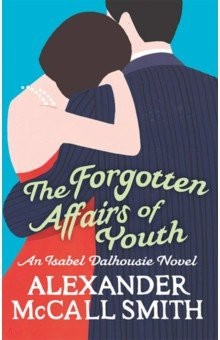 Книга The Forgotten Affairs Of Youth на ReadRate.com книга The Forgotten Affairs Of Youth