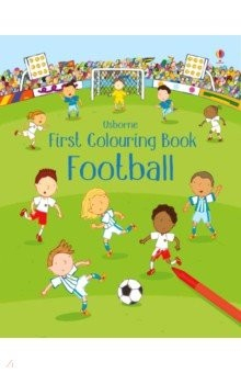 Книга First Colouring Book. Football на ReadRate.com книга First Colouring Book. Football