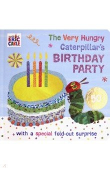 Книга The Very Hungry Caterpillar's Birthday Party на ReadRate.com книга The Very Hungry Caterpillar's Birthday Party