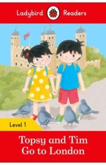 Книга Topsy and Tim. Go to London. Level 1 на ReadRate.com книга Topsy and Tim. Go to London. Level 1