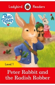 Книга Peter Rabbit and the Radish Robber. Level 1 на ReadRate.com книга Peter Rabbit and the Radish Robber. Level 1