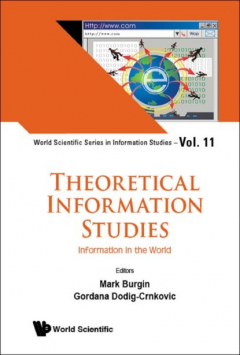 Книга Theoretical Information Studies: Information In The World на ReadRate.com книга Theoretical Information Studies: Information In The World