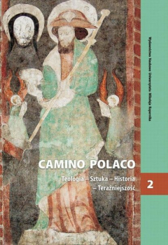 Книга Camino Polaco. Teologia - Sztuka - Historia - Teraźniejszość. Tom 2 на ReadRate.com книга Camino Polaco. Teologia - Sztuka - Historia - Teraźniejszość. Tom 2