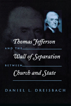 Книга Thomas Jefferson and the Wall of Separation Between Church and State на ReadRate.com книга Thomas Jefferson and the Wall of Separation Between Church and State