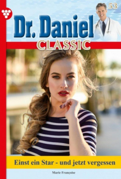 Книга Dr. Daniel Classic 53 – Arztroman на ReadRate.com книга Dr. Daniel Classic 53 – Arztroman