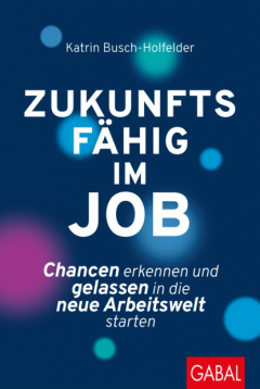 Книга Zukunftsf?hig im Job на ReadRate.com книга Zukunftsf?hig im Job