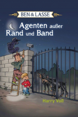 книга Ben und Lasse - Agenten au?er Rand und Band