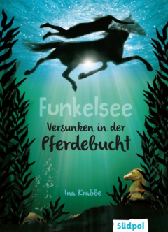 Книга Funkelsee – Versunken in der Pferdebucht (Band 2) на ReadRate.com книга Funkelsee – Versunken in der Pferdebucht (Band 2)