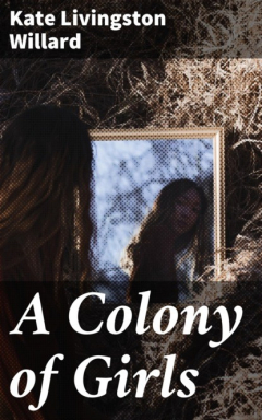 Книга A Colony of Girls на ReadRate.com книга A Colony of Girls
