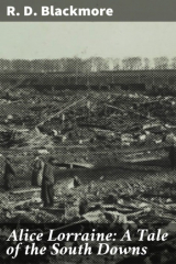 книга Alice Lorraine: A Tale of the South Downs