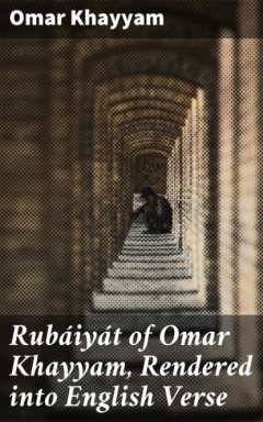 Книга Rub?iy?t of Omar Khayyam, Rendered into English Verse на ReadRate.com книга Rub?iy?t of Omar Khayyam, Rendered into English Verse