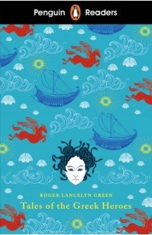 Книга Tales of the Greek Heroes (Level 7) +audio на ReadRate.com книга Tales of the Greek Heroes (Level 7) +audio