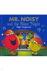 книга Mr. Men. Mr. Noisy and the Silent Night