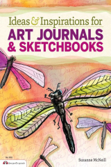 книга Ideas & Inspirations for Art Journals & Sketchbooks