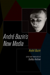 книга Andre Bazin's New Media