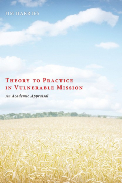Книга Theory to Practice in Vulnerable Mission на ReadRate.com книга Theory to Practice in Vulnerable Mission