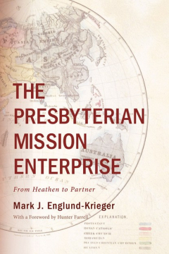 книга The Presbyterian Mission Enterprise