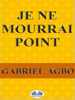 Книга Je Ne Mourrai Point на ReadRate.com книга Je Ne Mourrai Point