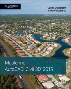 Книга Mastering AutoCAD Civil 3D 2015 на ReadRate.com книга Mastering AutoCAD Civil 3D 2015