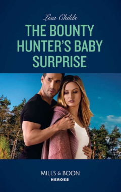 Книга The Bounty Hunter's Baby Surprise на ReadRate.com книга The Bounty Hunter's Baby Surprise