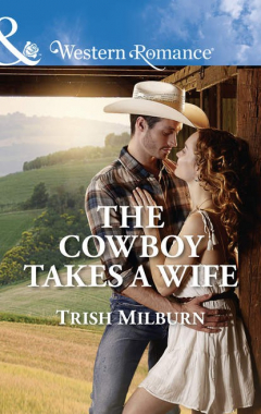 Книга The Cowboy Takes A Wife на ReadRate.com книга The Cowboy Takes A Wife