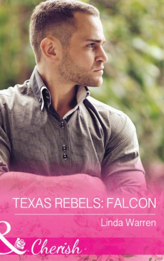 Книга Texas Rebels: Falcon на ReadRate.com книга Texas Rebels: Falcon