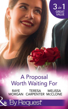 Книга A Proposal Worth Waiting For: The Heir's Proposal / A Pregnancy, a Party & a Proposal / His Proposal, Their Forever на ReadRate.com книга A Proposal Worth Waiting For: The Heir's Proposal / A Pregnancy, a Party & a Proposal / His Proposal, Their Forever