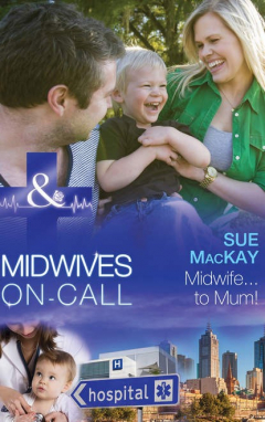 Книга Midwife...to Mum! на ReadRate.com книга Midwife...to Mum!