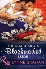книга The Desert King's Blackmailed Bride