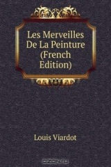 книга Les Merveilles De La Peinture (French Edition)