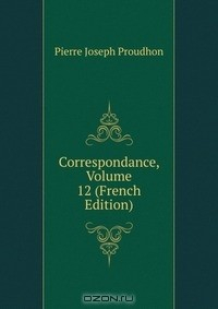 Книга Correspondance, Volume 12 (French Edition) на ReadRate.com книга Correspondance, Volume 12 (French Edition)