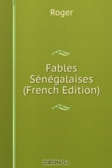 книга Fables Senegalaises (French Edition)