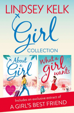 Книга Lindsey Kelk Girl Collection: About a Girl, What a Girl Wants на ReadRate.com книга Lindsey Kelk Girl Collection: About a Girl, What a Girl Wants