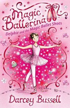 Книга Delphie and the Magic Ballet Shoes на ReadRate.com книга Delphie and the Magic Ballet Shoes