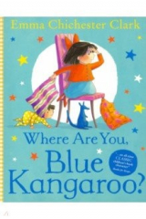 книга Where Are You, Blue Kangaroo?
