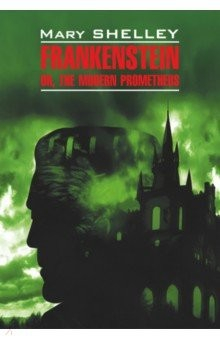 Книга Франкенштейн, или современный Прометей на ReadRate.com книга Франкенштейн, или современный Прометей