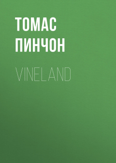 Книга Vineland на ReadRate.com книга Vineland