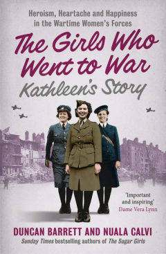 Книга Kathleen’s Story: Heroism, heartache and happiness in the wartime women’s forces на ReadRate.com книга Kathleen’s Story: Heroism, heartache and happiness in the wartime women’s forces