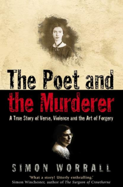 Книга The Poet and the Murderer: A True Story of Verse, Violence and the Art of Forgery на ReadRate.com книга The Poet and the Murderer: A True Story of Verse, Violence and the Art of Forgery