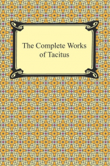 книга The Complete Works of Tacitus