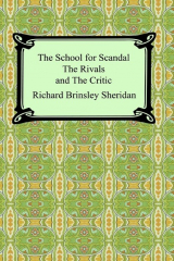 книга The School for Scandal, The Rivals, and The Critic