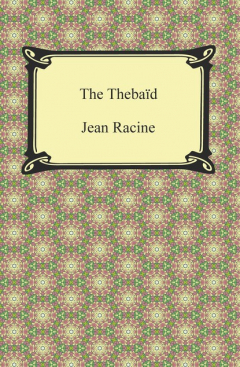 Книга The Thebaid на ReadRate.com книга The Thebaid