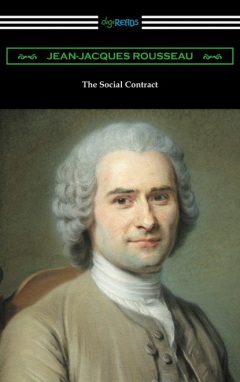 Книга The Social Contract (Translated by G. D. H. Cole with an Introduction by Edward L. Walter) на ReadRate.com книга The Social Contract (Translated by G. D. H. Cole with an Introduction by Edward L. Walter)