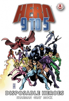 Книга Hero 9 to 5: Disposable Heroes на ReadRate.com книга Hero 9 to 5: Disposable Heroes