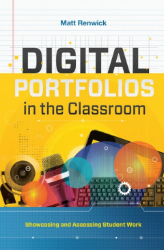 Книга Digital Portfolios in the Classroom на ReadRate.com книга Digital Portfolios in the Classroom