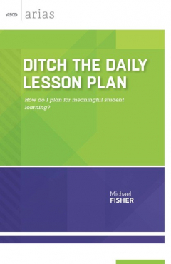 Книга Ditch the Daily Lesson Plan на ReadRate.com книга Ditch the Daily Lesson Plan