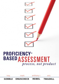 Книга Proficiency-Based Assessment на ReadRate.com книга Proficiency-Based Assessment