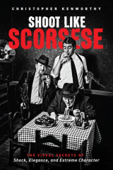 книга Shoot Like Scorsese